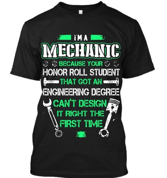 I_am_a_Mechanic_BecauseUnisex_Tee_2000x.jpg